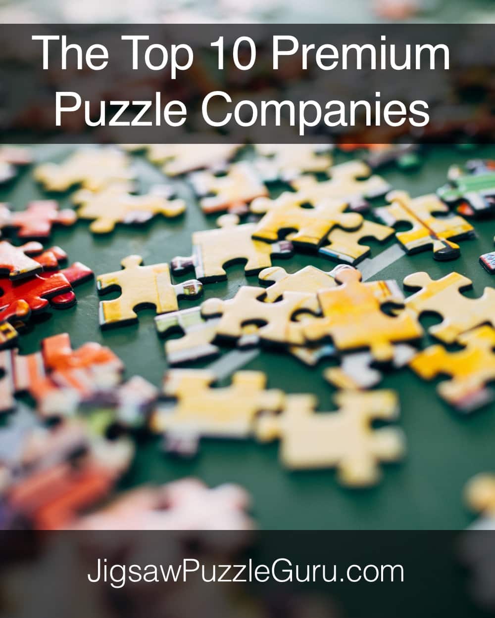 The Top 10 Premium Puzzle Companies Jigsaw Puzzle Guru